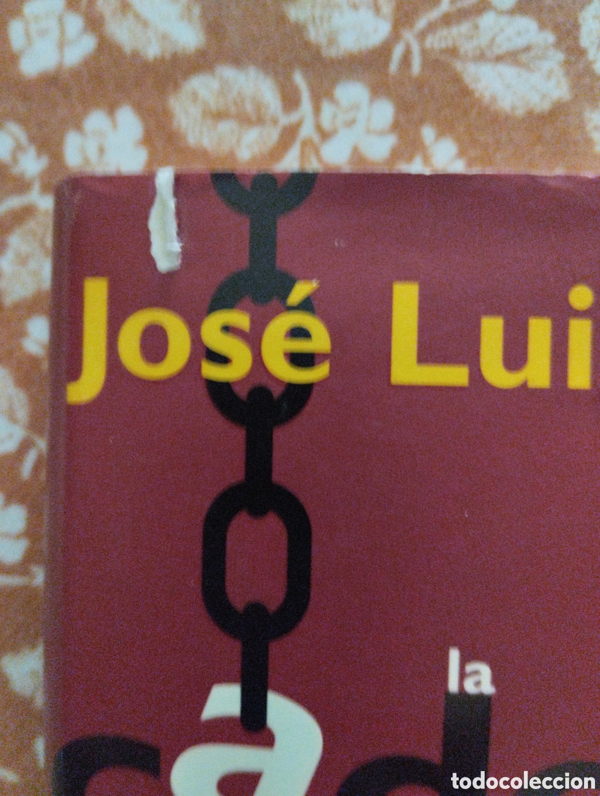 Libros de segunda mano: La cadena, Jos&eacute; Luis Coll, ediciones B, 1996 - Foto 3