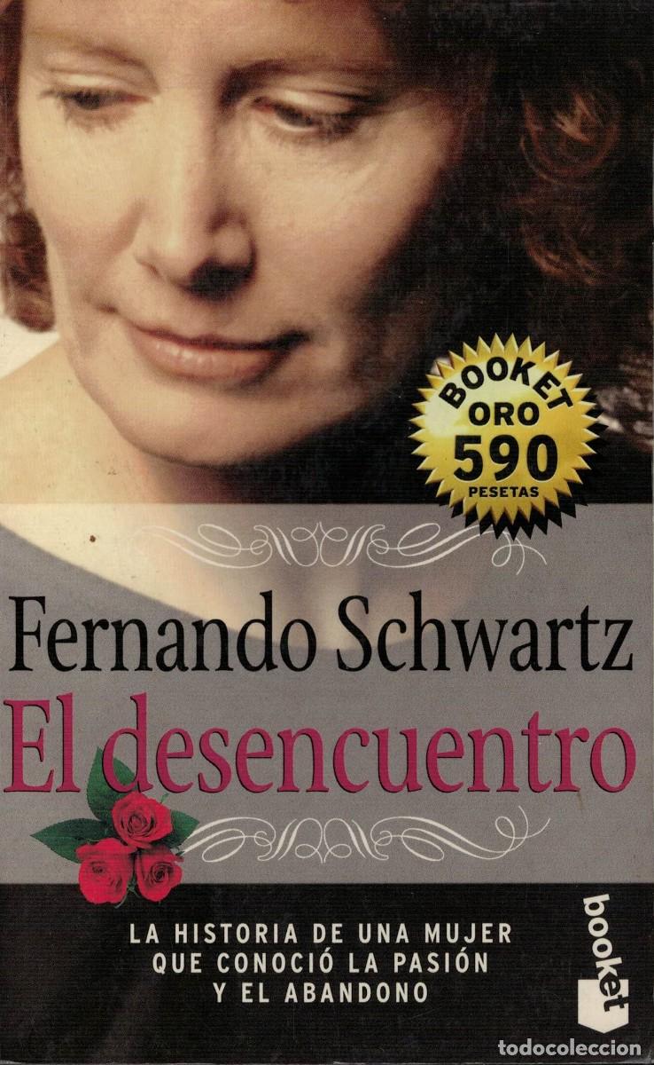 Libros de segunda mano: Fernando Schwartz, El desencuentro - Foto 1