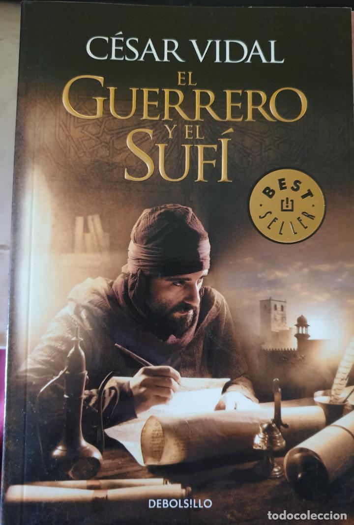 Libros de segunda mano: EL GUERRERO Y EL SUFI. - VIDAL, Cesar. - Foto 1