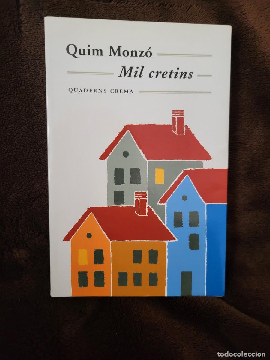 Libros de segunda mano: MIL CRETINS. QUIM MONZ&Oacute; - Foto 1