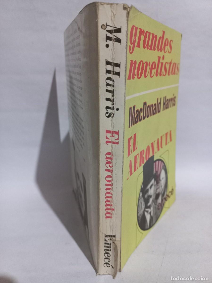 Libros de segunda mano: MacDonald Harris - El Aeronauta - 1977 - Foto 2