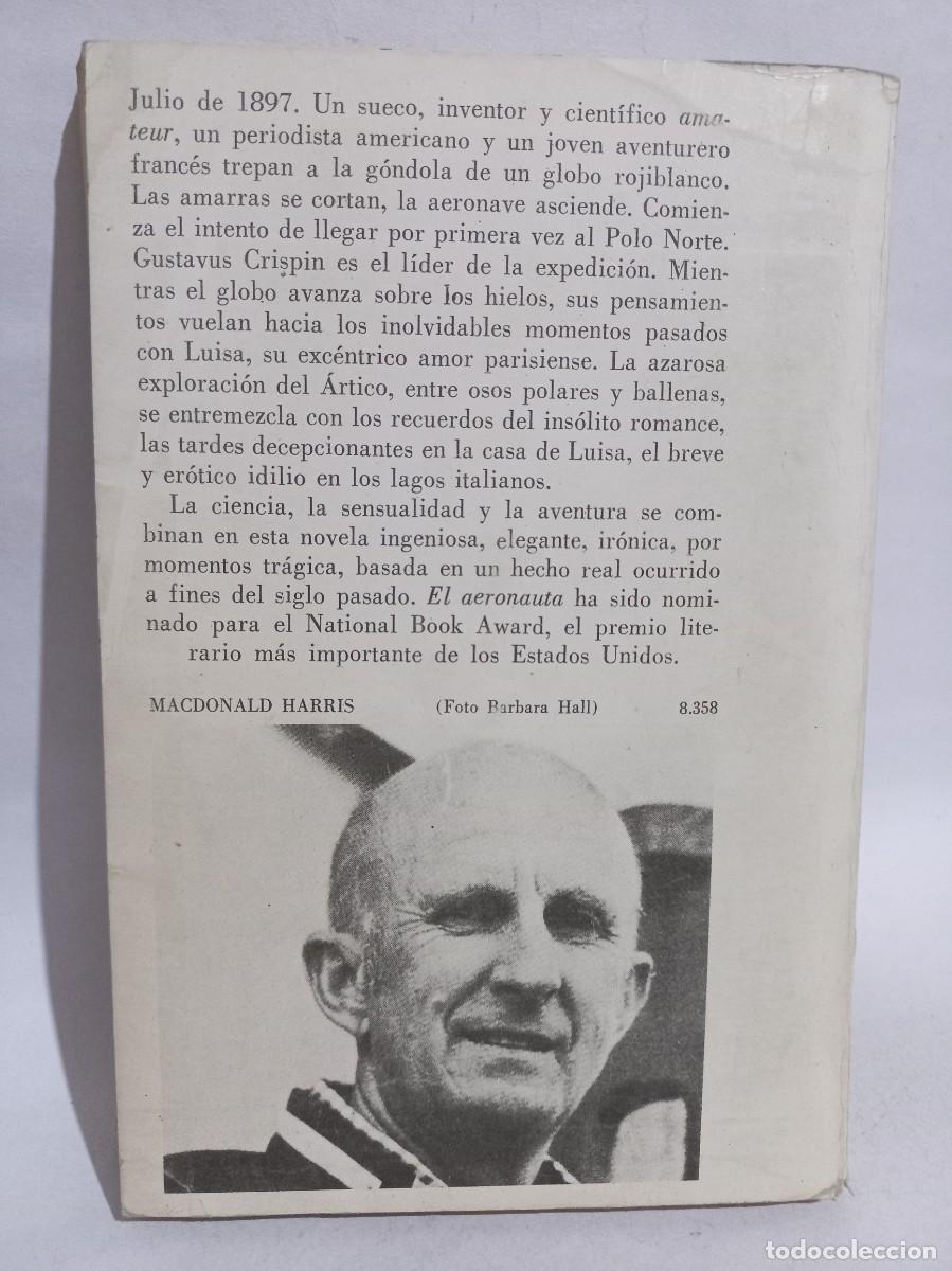 Libros de segunda mano: MacDonald Harris - El Aeronauta - 1977 - Foto 4