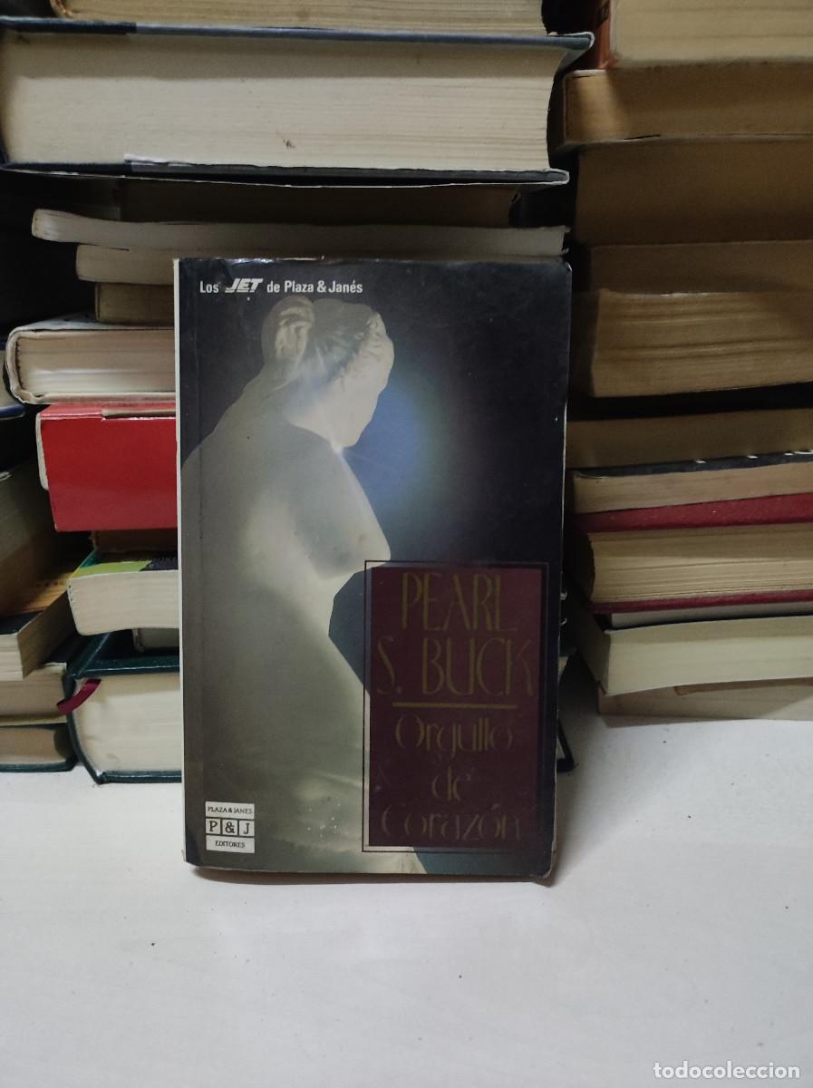 Libros de segunda mano: ORGULLO DE CORAZ&Oacute;N PEARL S. BUCK - Foto 1
