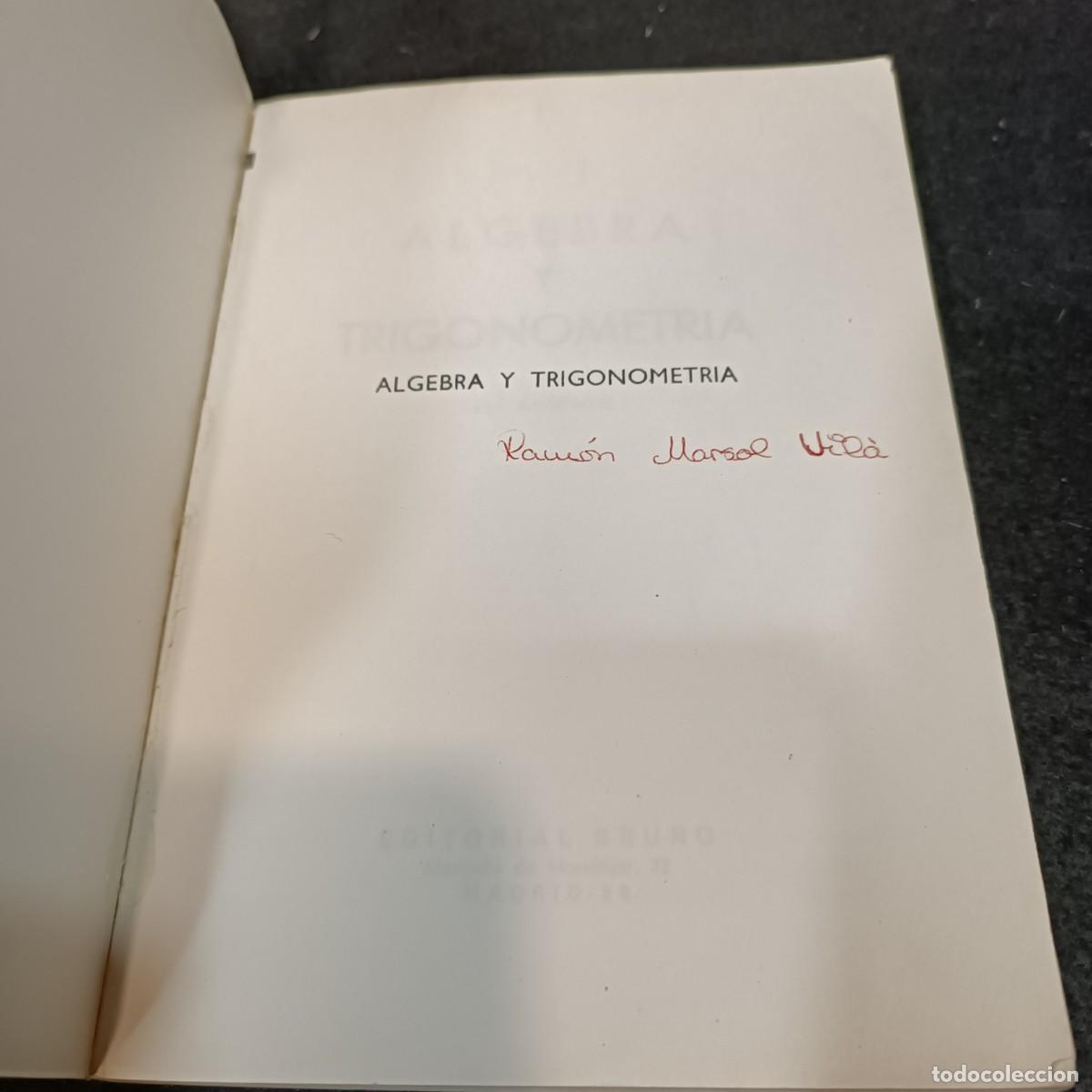 Libros de segunda mano: ALGEBRA Y TRIGONOMETRIA - EDITORIAL BRU&Ntilde;O / 19.897 - Foto 3