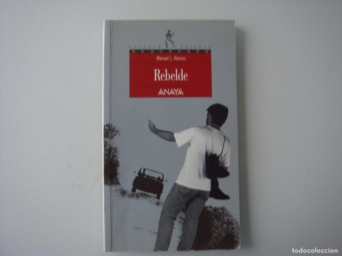 Libros de segunda mano: REBELDE MANUEL ALONSO ANAYA - Foto 1