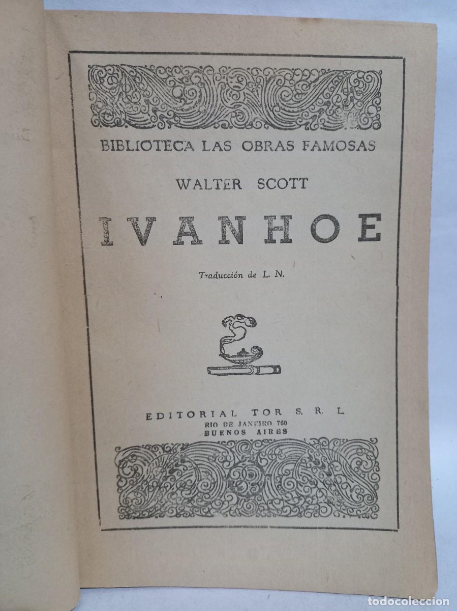 Libros de segunda mano: Walter Scott - Ivanhoe - 1946 - Foto 3