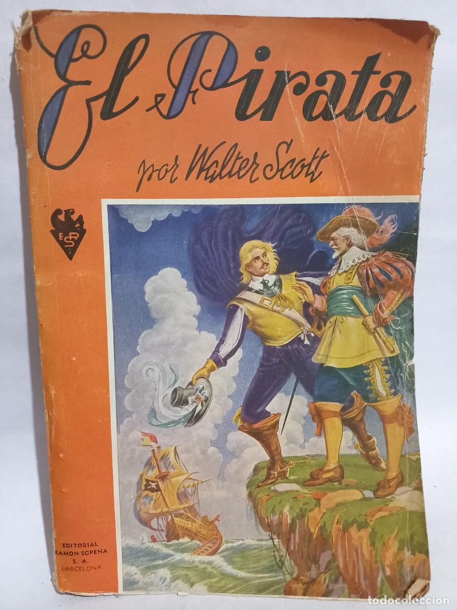 Libros de segunda mano: Walter Scott - El Pirata - 1950 - Foto 1