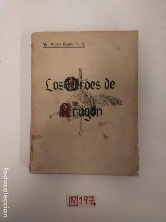 Libros de segunda mano: Los h&eacute;roes de Arag&oacute;n - Foto 1