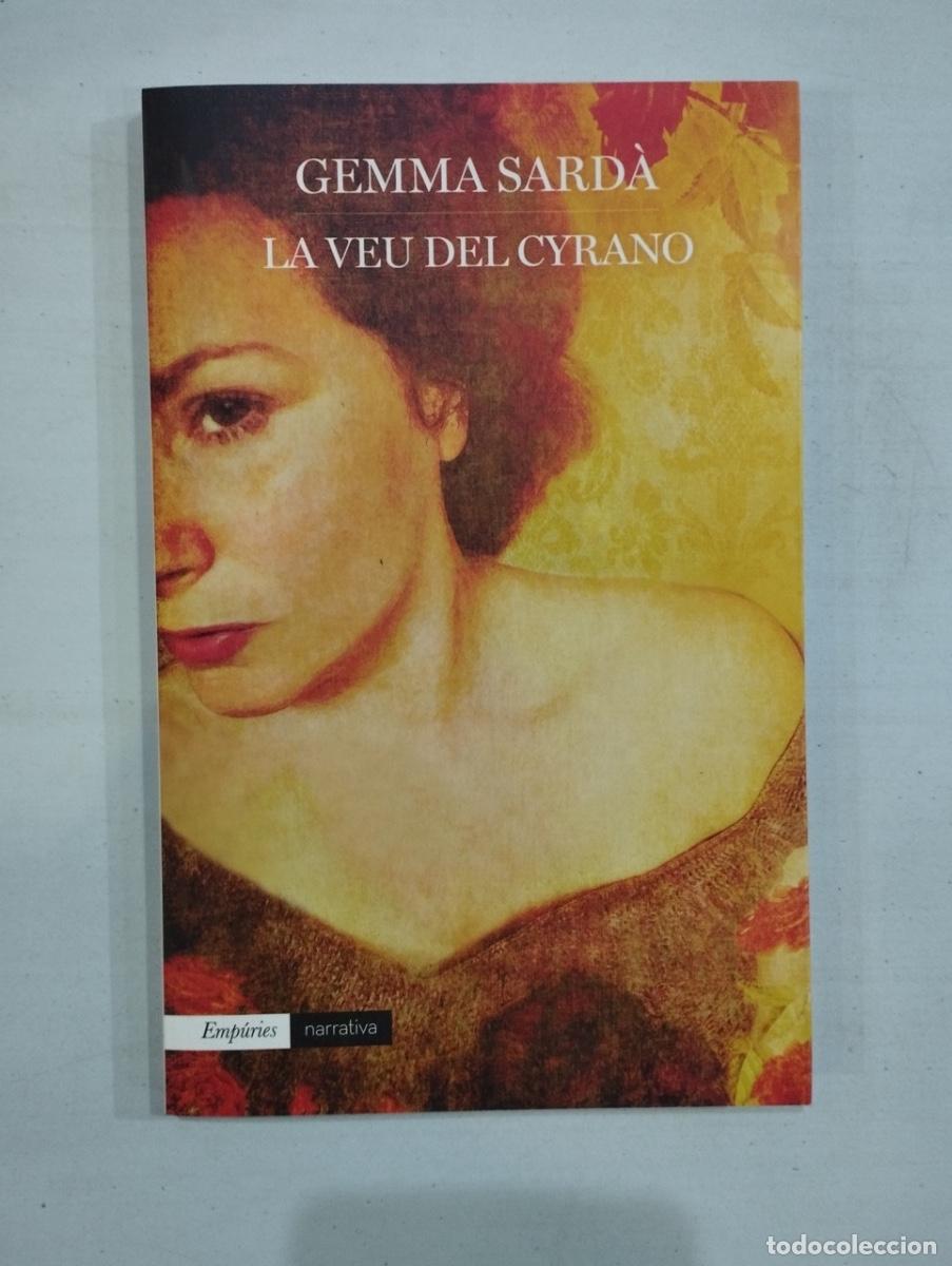 Libros de segunda mano: Gemma Sard&agrave; - La veu del Cyrano - Foto 1