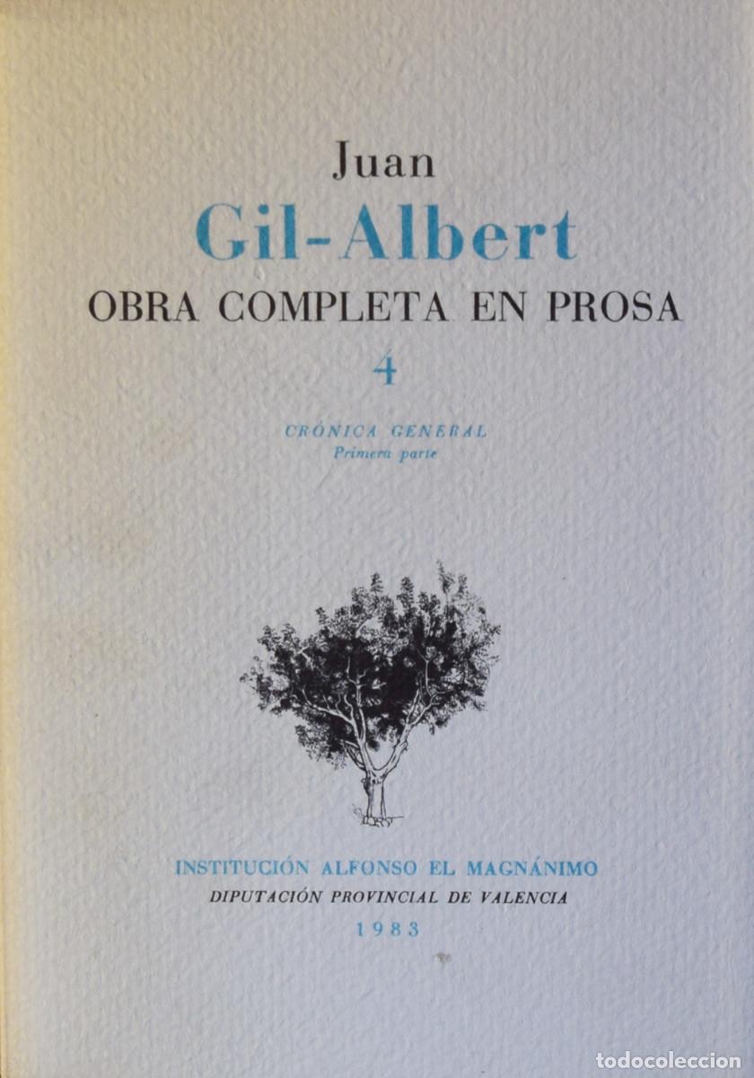 Libros de segunda mano: CR&Oacute;NICA GENERAL - Juan GIL-ALBERT - Foto 2