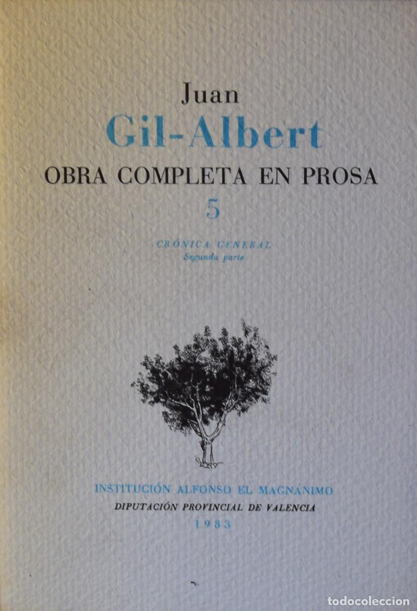 Libros de segunda mano: CR&Oacute;NICA GENERAL - Juan GIL-ALBERT - Foto 3