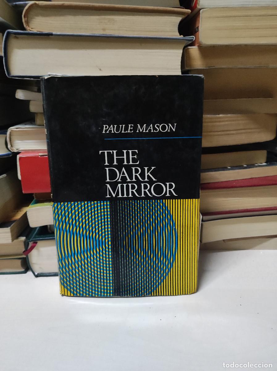Second hand books: THE DARK MIRROR PAULE MASON