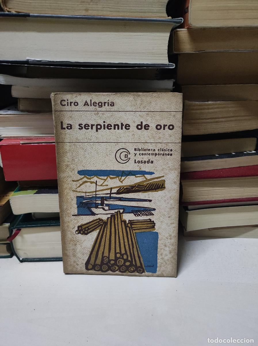 Libros de segunda mano: LA SERPIENTE DE ORO CIRO ALEGR&Iacute;A - Foto 1