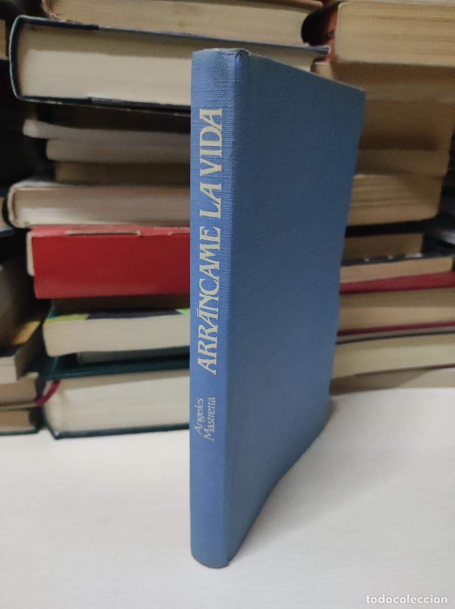Libros de segunda mano: ARRANCAME LA VIDA ANGELES MASTRETTA - Foto 2
