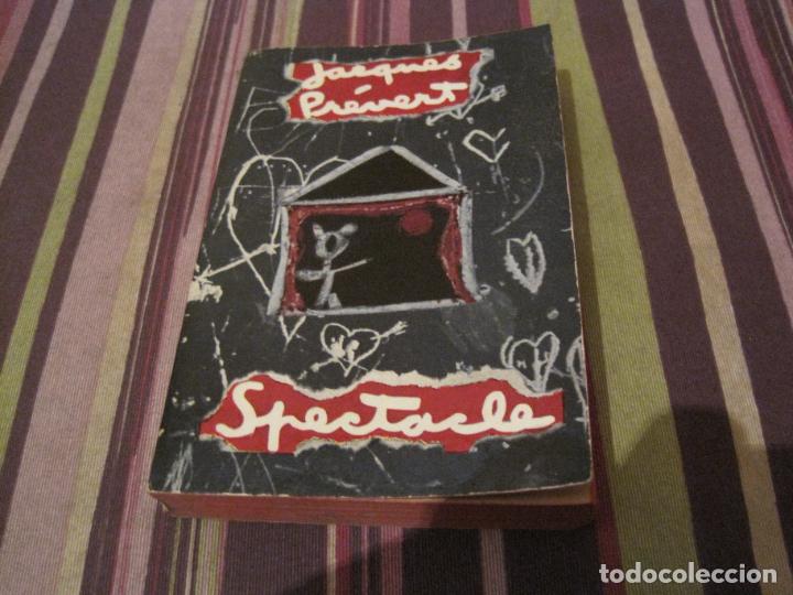 Libros de segunda mano: NOVELA SPECTACLE JACQUES PREVERT GALLIMARD - Foto 1