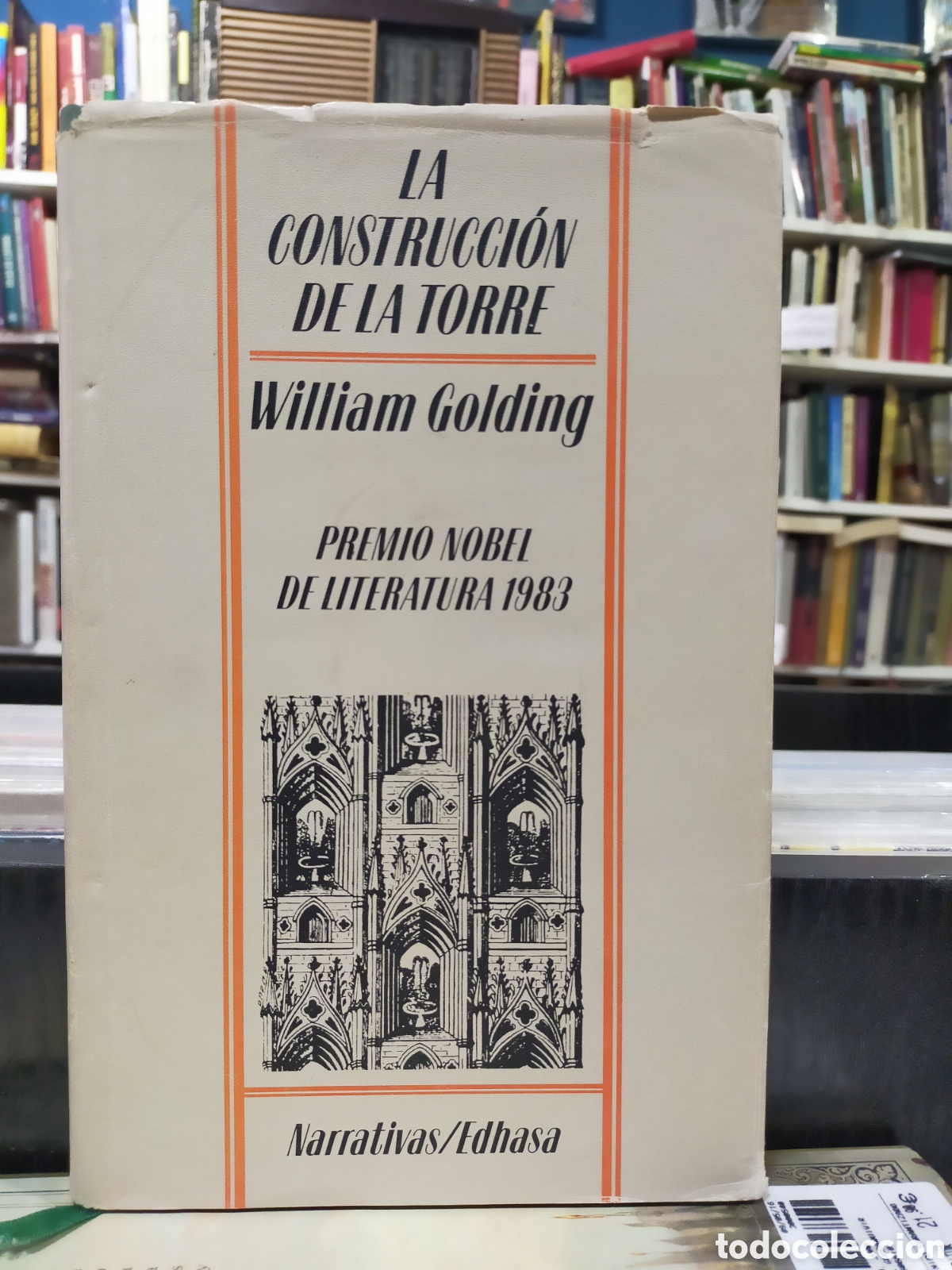 Libros de segunda mano: LA CONSTRUCCI&Oacute;N DE LA TORRE - WILLIAM GOLDING - Foto 1