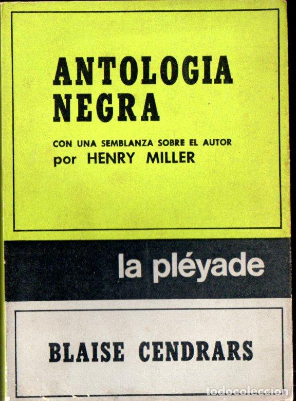 Libros de segunda mano: BLAISE CENDRARS : ANTOLOG&Iacute;A NEGRA (PL&Eacute;YADE, 1971) TRADUCCI&Oacute;N DE MANUEL AZA&Ntilde;A