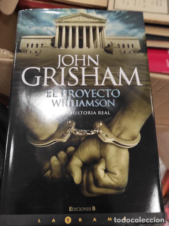 Libros de segunda mano: El proyecto Williamson.- Grisham, John - Foto 1