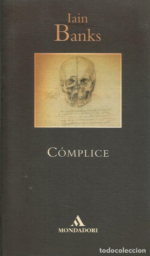 Libros de segunda mano: C&Oacute;MPLICE - IAIN BANKS - Foto 1