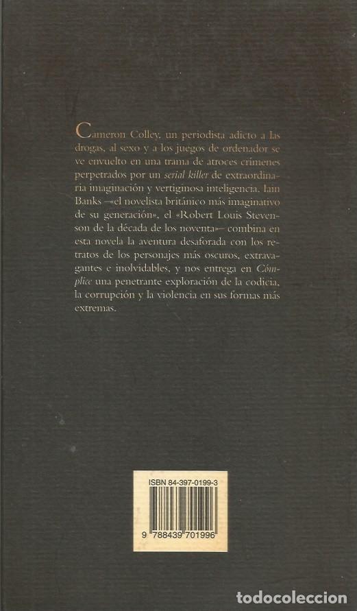 Libros de segunda mano: C&Oacute;MPLICE - IAIN BANKS - Foto 2