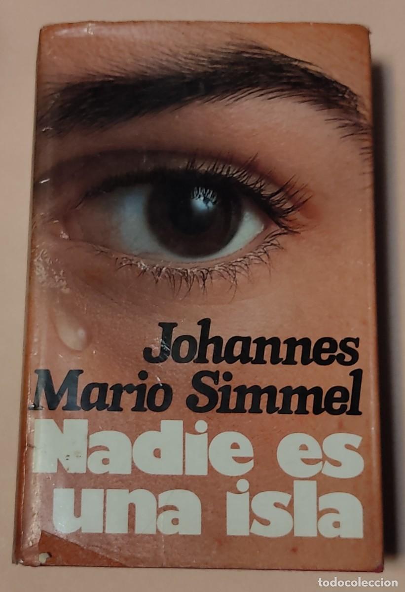 Libros de segunda mano: Johannes Mario Simmel-Nadie es una isla.