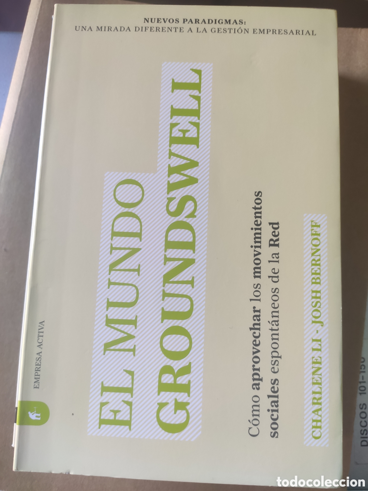 Gebrauchte B&uuml;cher: EL MUNDO GROUNDSWELL. CHARLENE LI JOSH BERNOFF