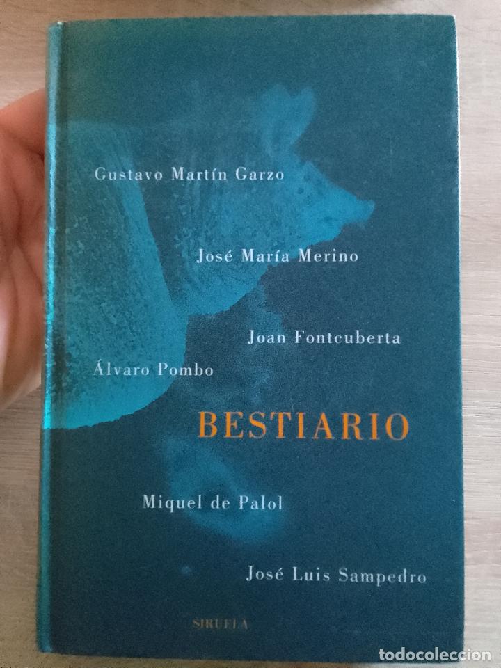 Libros de segunda mano: G. Mart&iacute;n Garzo, J.M. Merino, J. Fontcuberta, &Aacute;. Pombo, M. de Palol, J. L. Sampedro: Bestiario