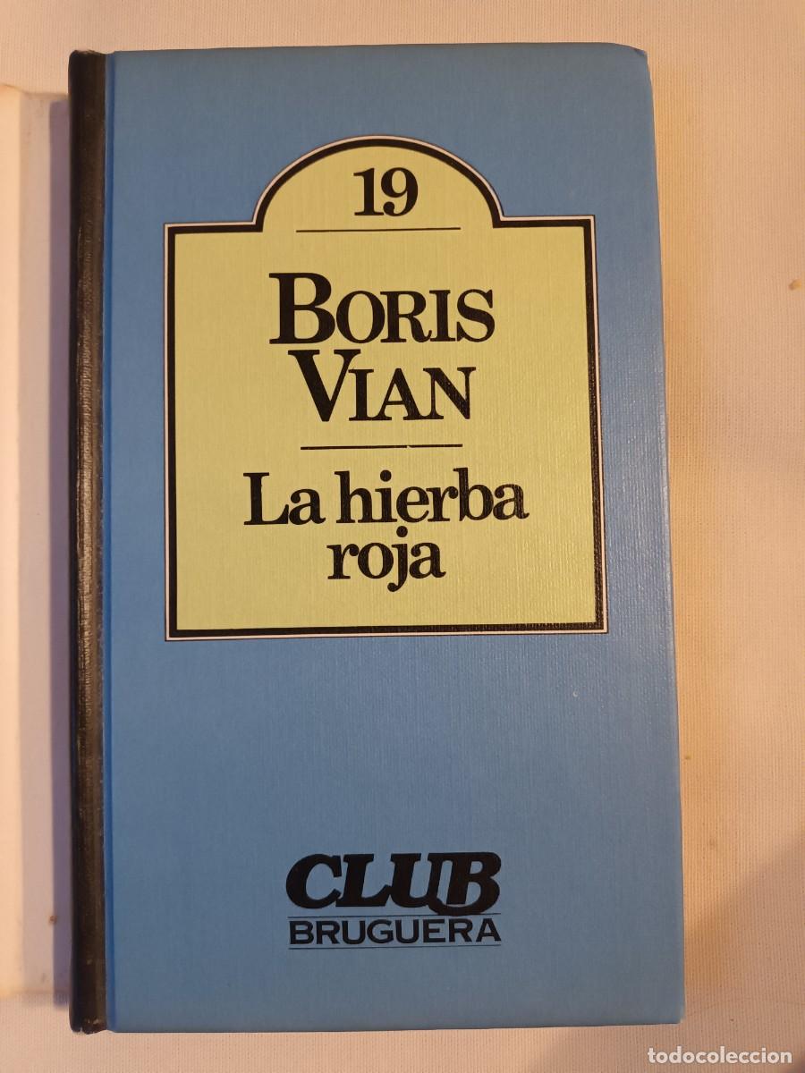 Libros de segunda mano: LA HIERBA ROJA - Foto 2