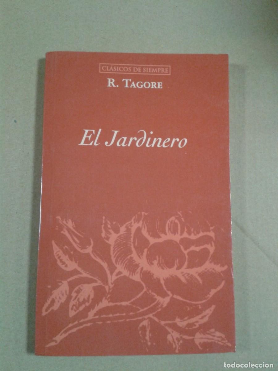 Libros de segunda mano: R. TAGORE. EL JARDINERO - Foto 1