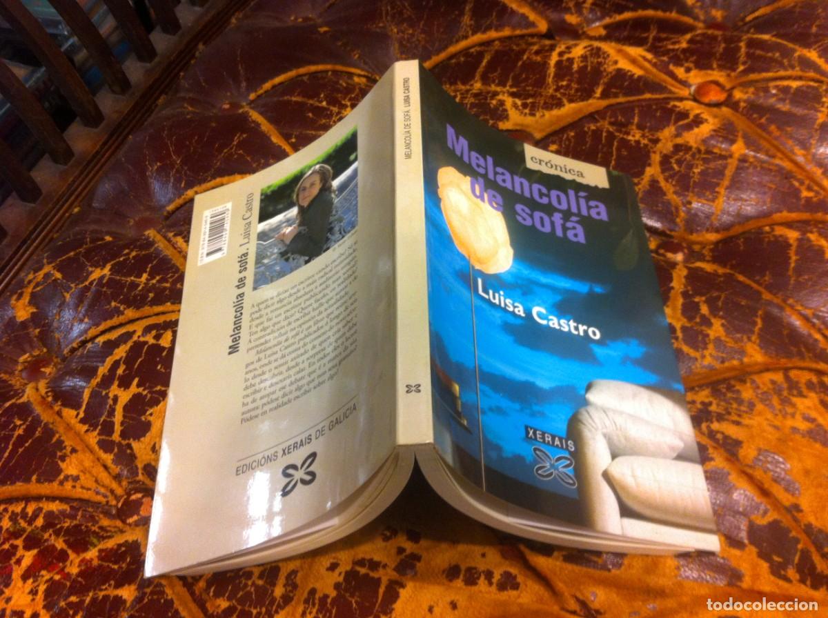 Libros de segunda mano: LUISA CASTRO. MELANCOL&Iacute;A DE SOF&Iacute;A. ED. XERAIS, 2009 - Foto 1