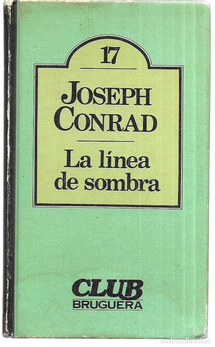 Libros de segunda mano: Joseph Conrad . La l&iacute;nea de sombra - Foto 1
