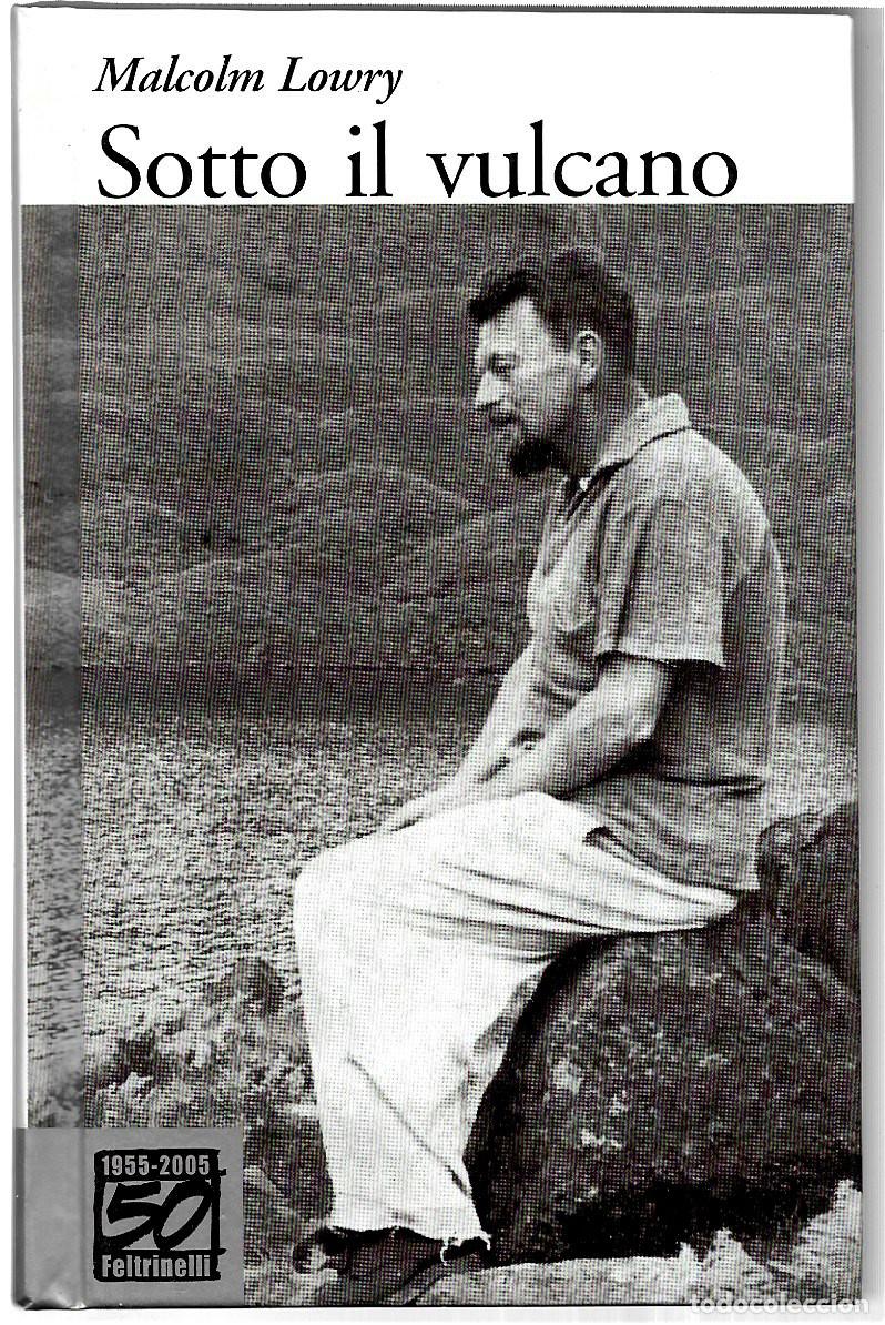 Libros de segunda mano: Malcolm Lowry . Sotto il vulcano - Foto 1