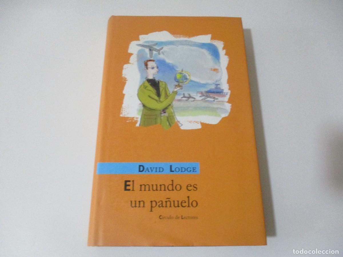 Livres d'occasion: DAVID LODGE El mundo es un pa&ntilde;uelo W16907