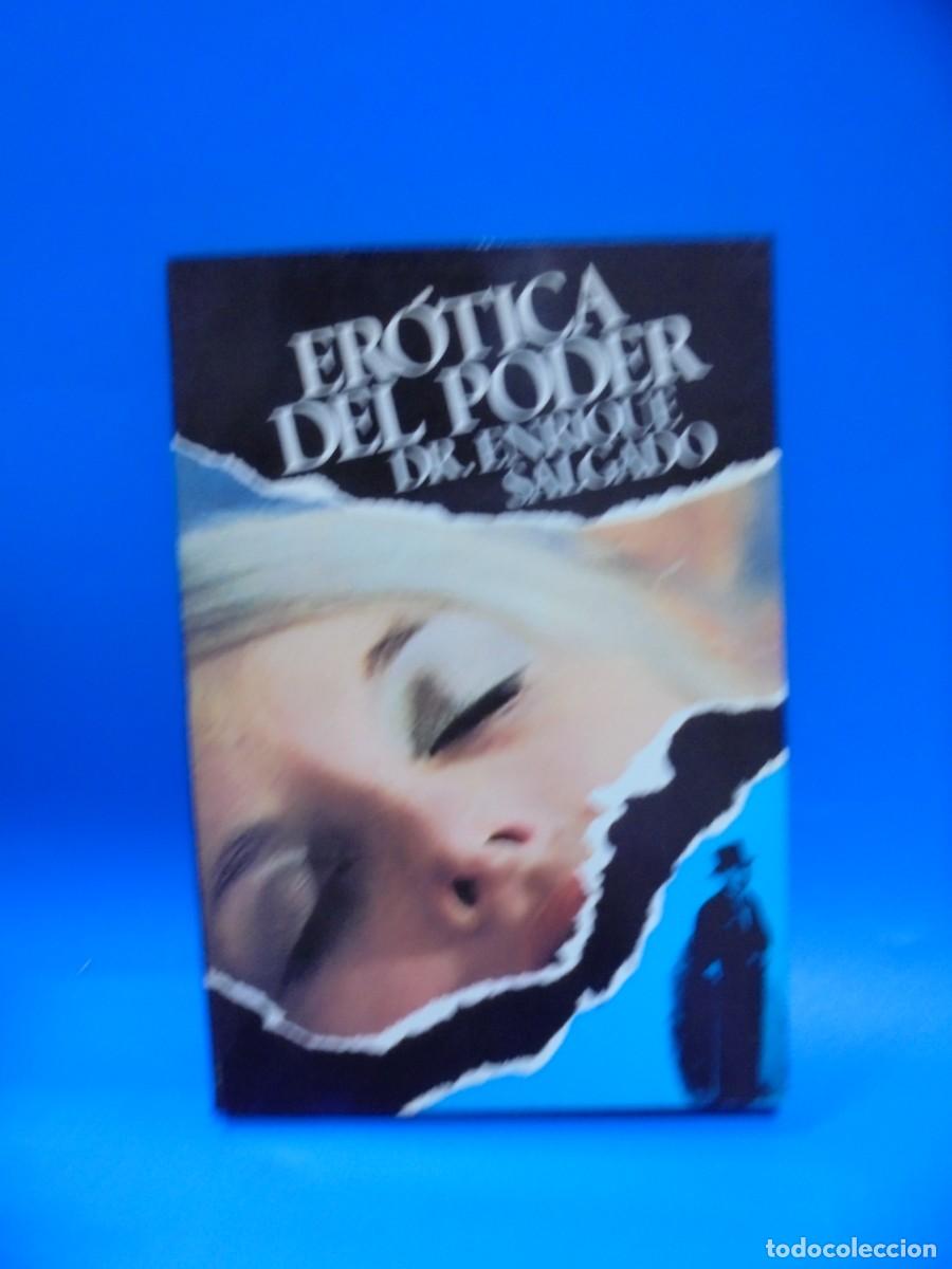 Libros de segunda mano: EROTICA DEL PODER. DR. ENRIQUE SALGADO. 1975. PAGS : 153. - Foto 1