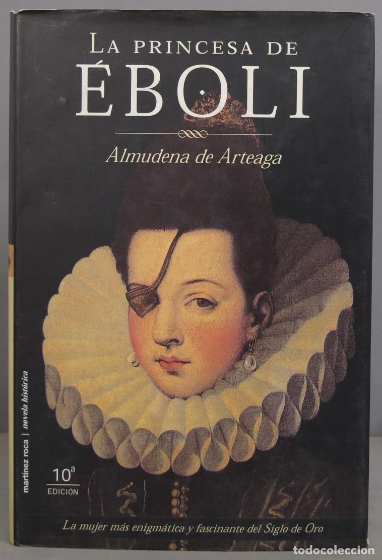 Libros de segunda mano: La princesa de &Eacute;boli. ARTEAGA - Foto 1