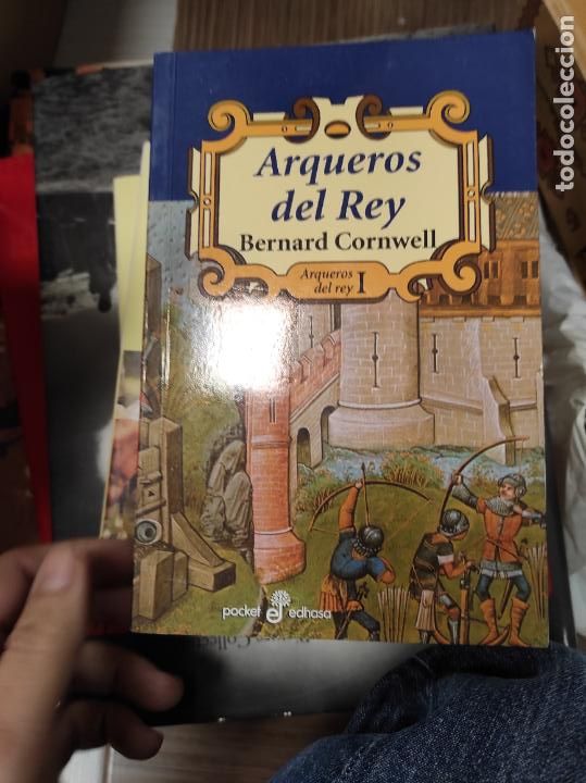 Libros de segunda mano: ARQUEROS DEL REY I BERNARD CORNWELL EDHASA - Foto 1