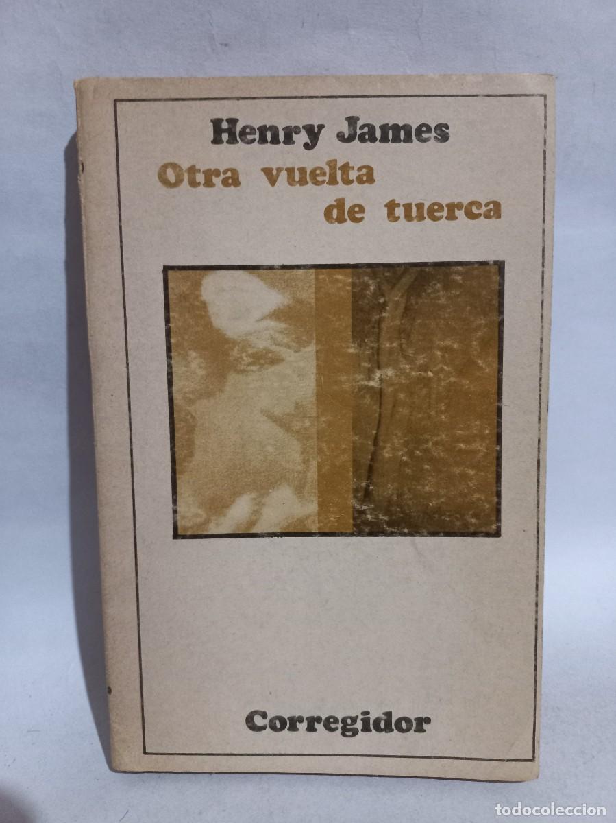 Libros de segunda mano: Henry James - Otra Vuelta de Tuerca - 1976 - Foto 1