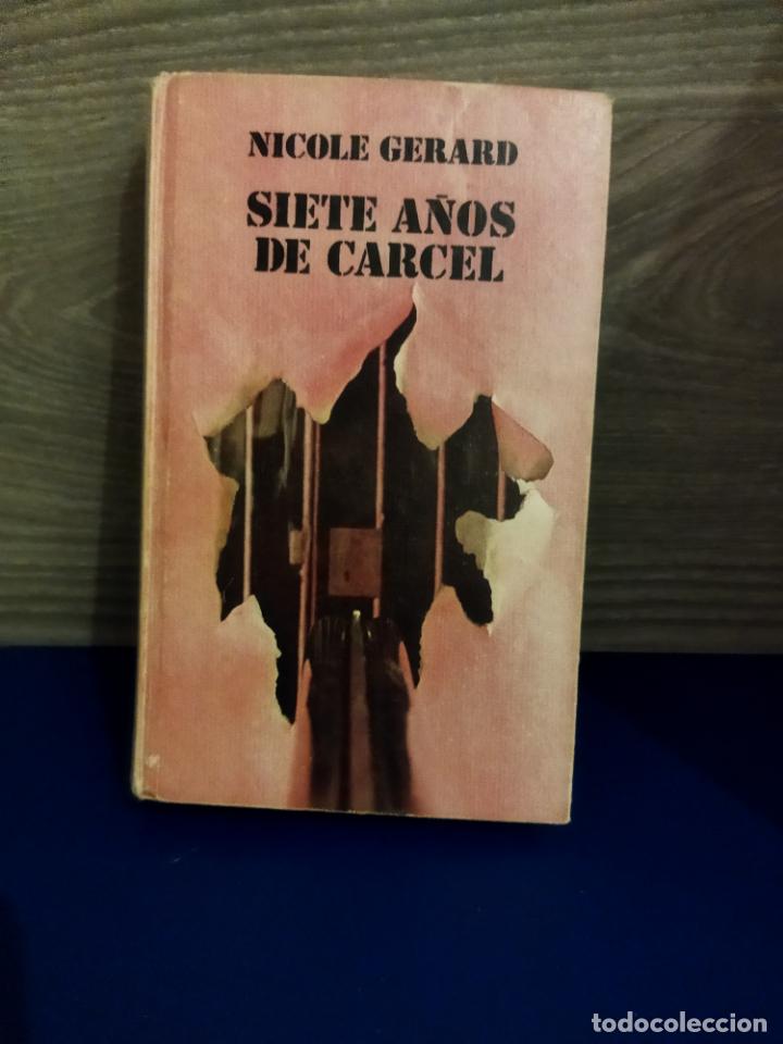 Libros de segunda mano: Siete a&ntilde;os de c&aacute;rcel - Foto 1