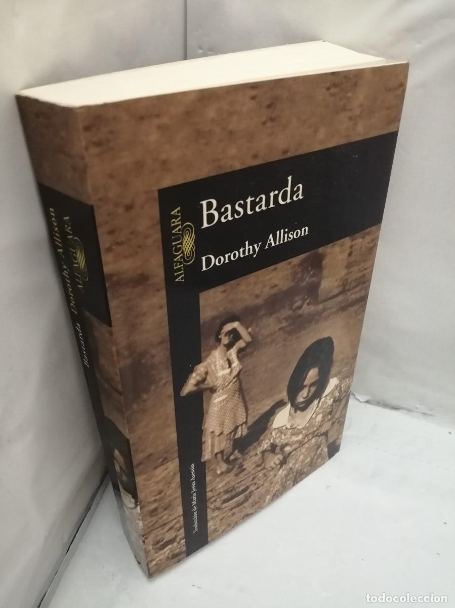 Libros de segunda mano: BASTARDA (PRIMERA EDICI&Oacute;N) - Foto 3