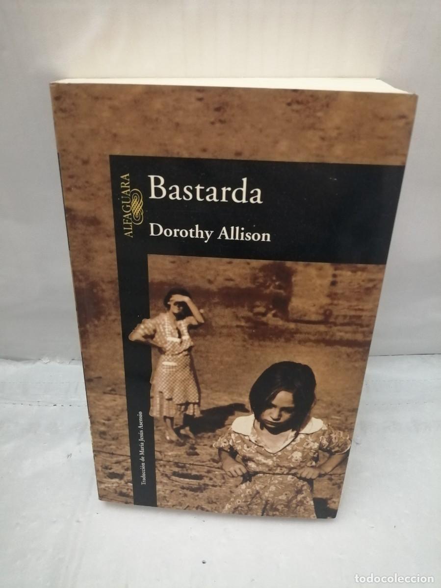 Libros de segunda mano: BASTARDA (PRIMERA EDICI&Oacute;N) - Foto 1