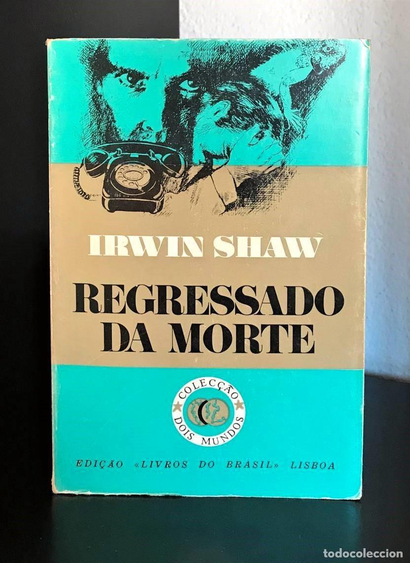 Libros de segunda mano: Regressado da morte de Irwin Shaw - Foto 1