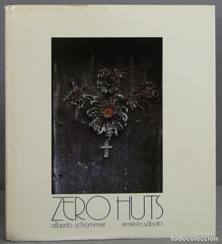 Libros de segunda mano: ZERO HUTS. SCHOMMER. SABATO - Foto 1