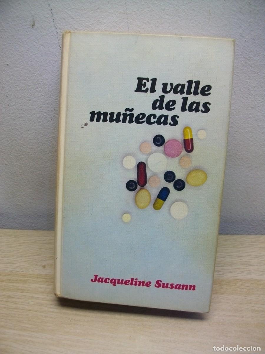 Libros de segunda mano: EL VALLE DE LAS MU&Ntilde;ECAS de JACQUELINE SUSANN - Foto 1