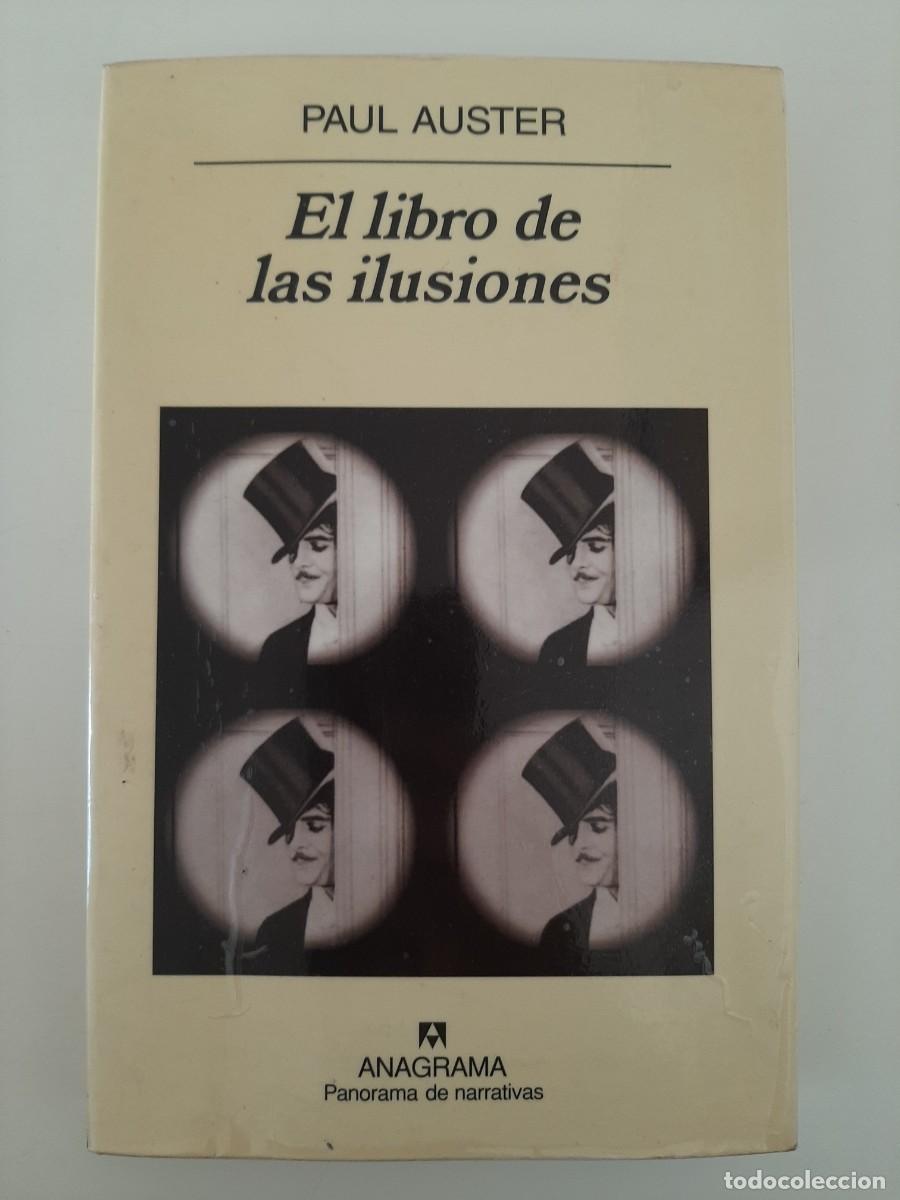 Libros de segunda mano: EL LIBRO DE LAS ILUSIONES. PAUL AUSTER. ANAGRAMA. 2003 - Foto 1