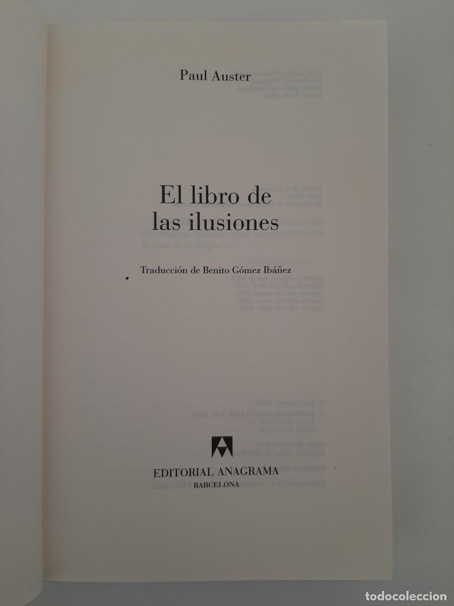Libros de segunda mano: EL LIBRO DE LAS ILUSIONES. PAUL AUSTER. ANAGRAMA. 2003 - Foto 4