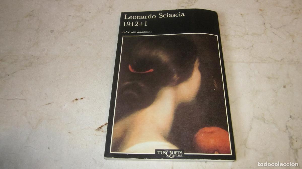 Libros de segunda mano: LEONARDO SCIASCIA - 1912+1 - TUSQUETS 1987 - Foto 1
