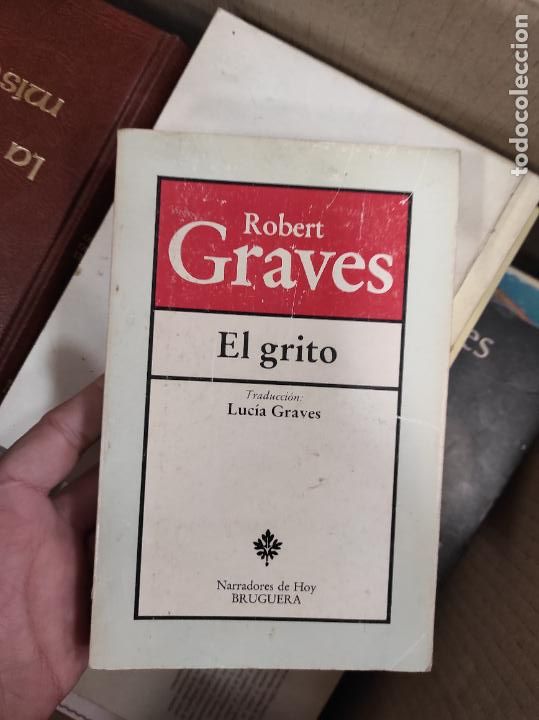 Libros de segunda mano: GRITO, EL - Graves, Robert - Foto 1