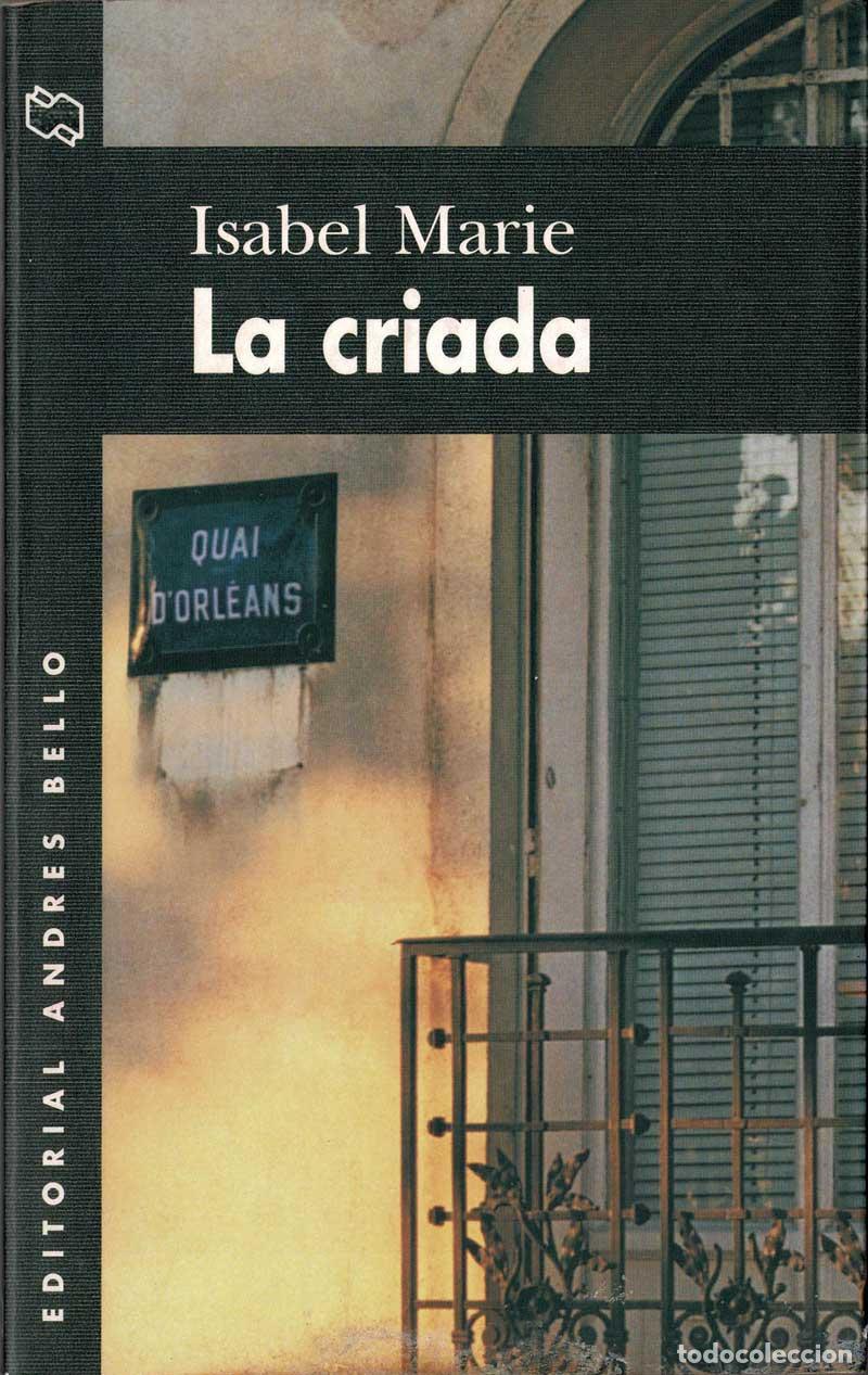 Libros de segunda mano: La criada - Isabel Marie - Foto 1