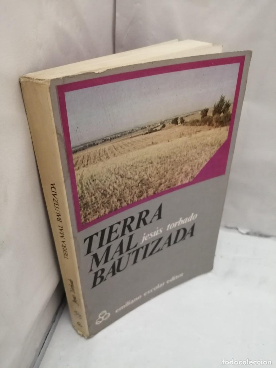 Libros de segunda mano: TIERRA MAL BAUTIZADA - Foto 3