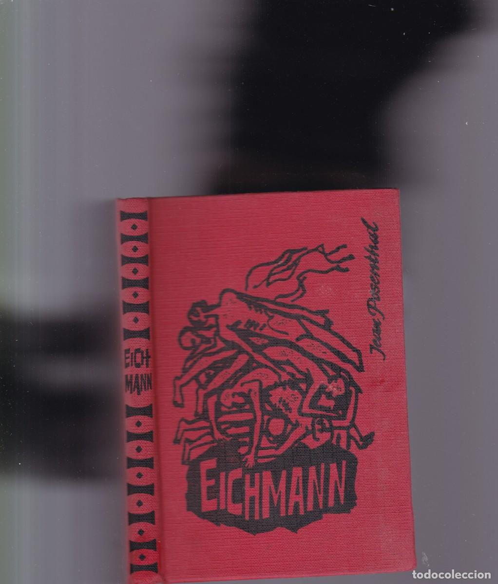 Libros de segunda mano: VIDA DE EICHMANN - JEAN POSENTHAL - EDICIONES RODEGAR 1963 - Foto 1